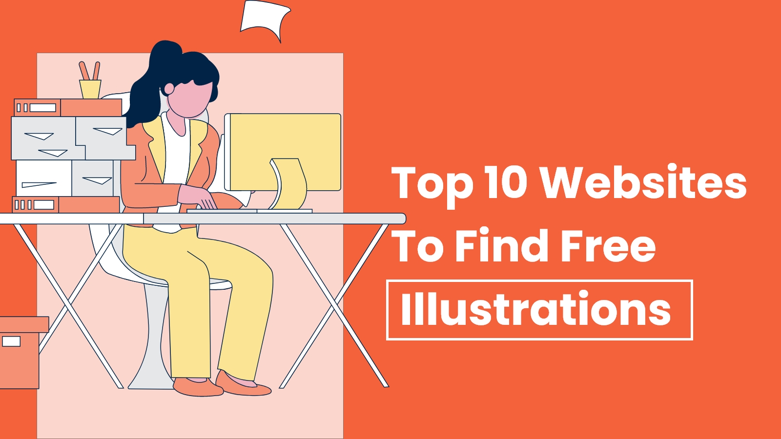 Top 10 Websites To Find Free Illustrations: Your Ultimate Guide